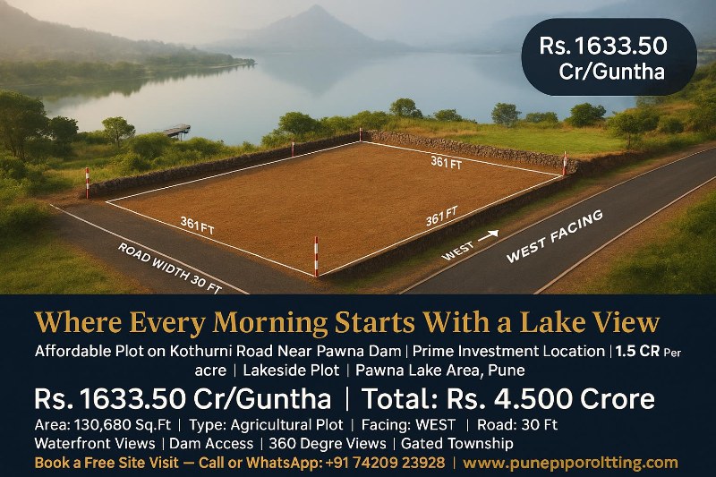 Affordable Plot on Kothurni Road Near Pawna Dam | Prime Investment Location |1.5 CR Per acre